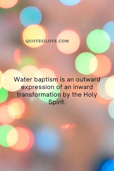 Water Baptism Quotes Water Baptism Quotes