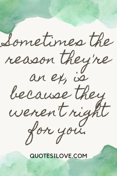An Ex Is an Ex for a Reason Quotes An Ex Is an Ex for a Reason Quotes