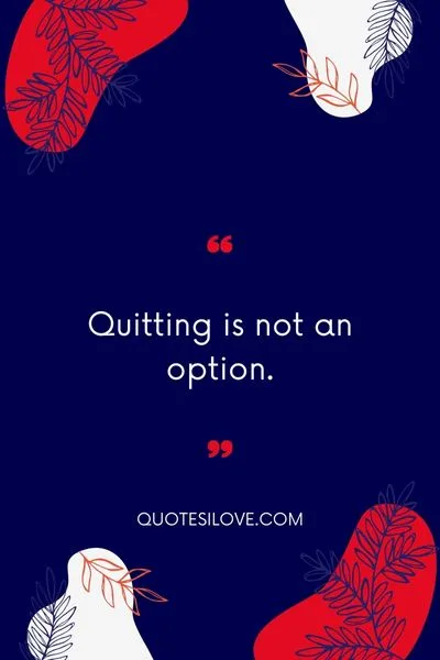 Be Strong Never Give up Quotes