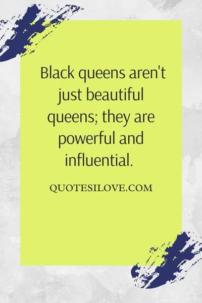 Black Queen Quotes and Sayings