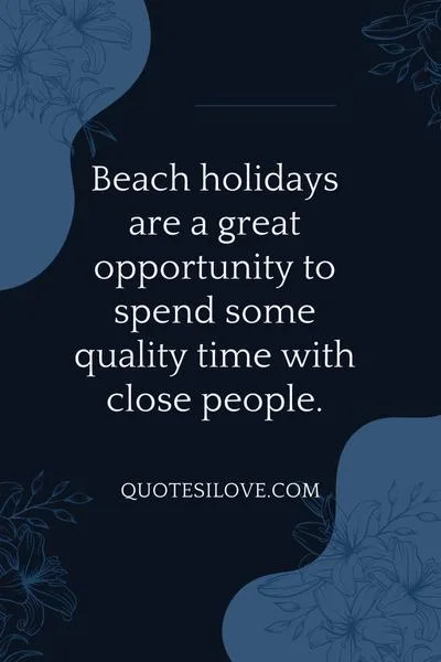 Family Bonding Quotes At The Beach