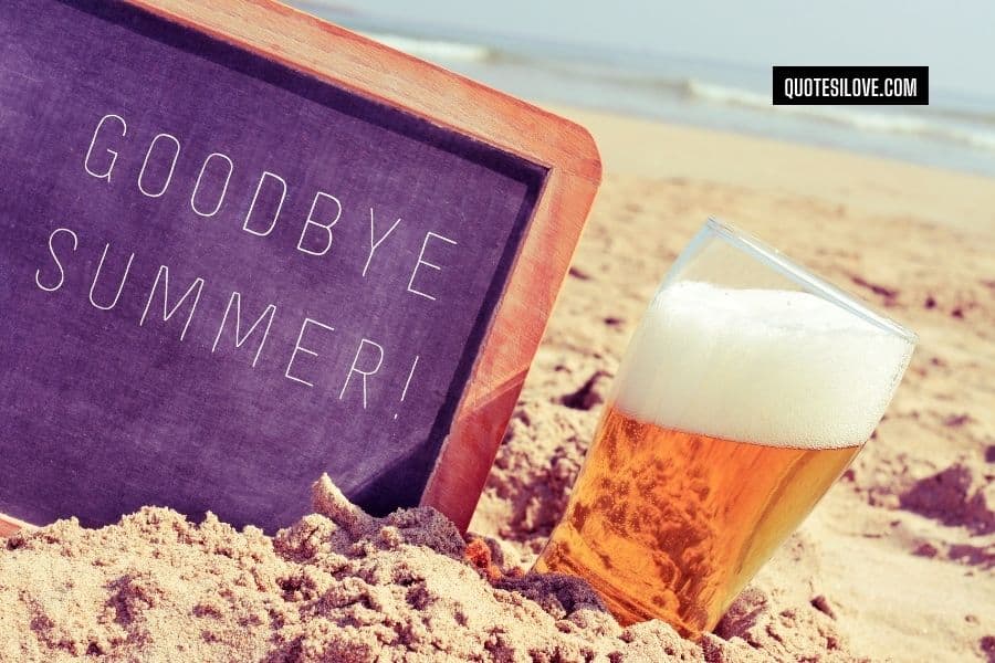 Goodbye Summer Hello Fall Quotes