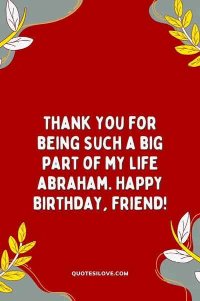Happy Birthday Abraham Quotes and Wishes Happy Birthday Abraham Quotes and Wishes