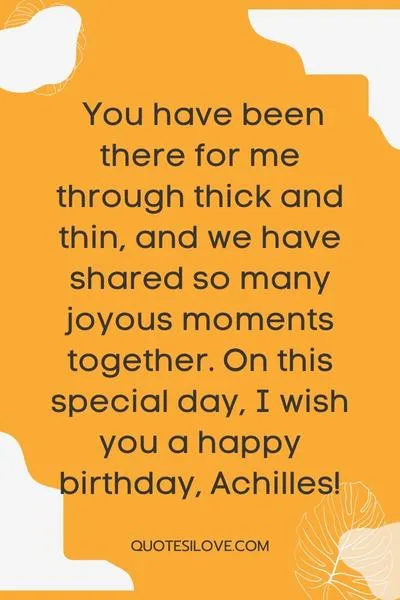 Happy Birthday Achilles Quotes and Wishes Happy Birthday Achilles Quotes and Wishes