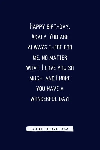 Happy Birthday Adaly Quotes and Wishes