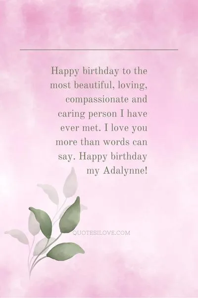 Happy Birthday Adalynne Quotes and Wishes Happy Birthday Adalynne Quotes and Wishes