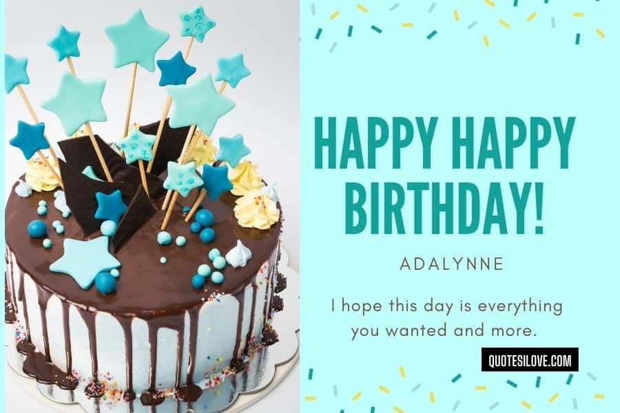 Happy Birthday Adalynne Quotes and Wishes