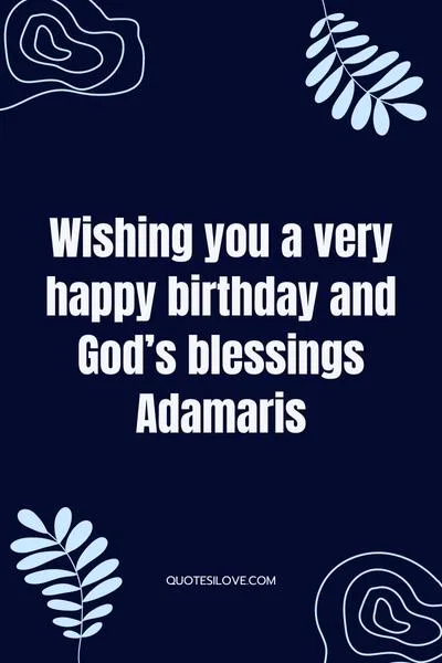 Happy Birthday Adamaris Quotes and Wishes Happy Birthday Adamaris Quotes and Wishes