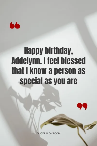 Happy Birthday Addelynn Quotes and Wishes Happy Birthday Addelynn Quotes and Wishes