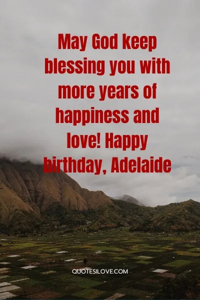 Happy Birthday Adelaide Quotes and Wishes Happy Birthday Adelaide Quotes and Wishes