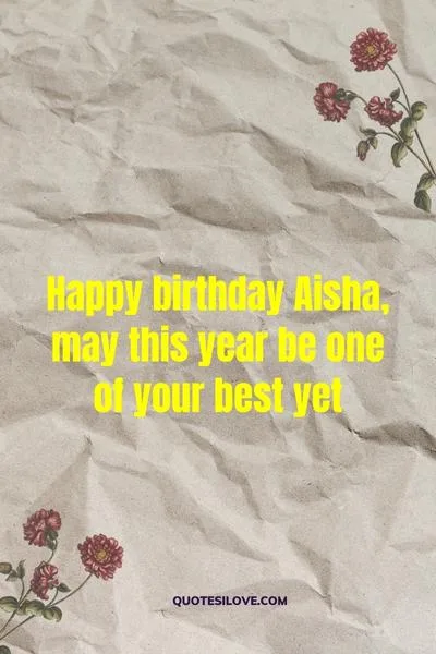 Happy Birthday Aisha Wishes and Quotes