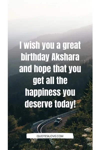 Happy Birthday Akshara Wishes and Quotes Happy Birthday Akshara Wishes and Quotes