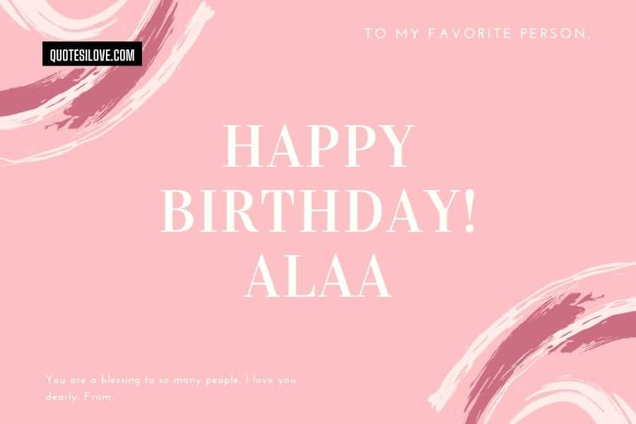 Happy Birthday Alaa Wishes and Quotes