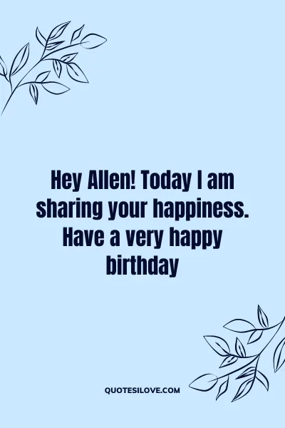 Happy Birthday Allen Wishes and Quotes Happy Birthday Allen Wishes and Quotes