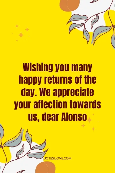 Happy Birthday Alonso Quotes and Wishes Happy Birthday Alonso Quotes and Wishes