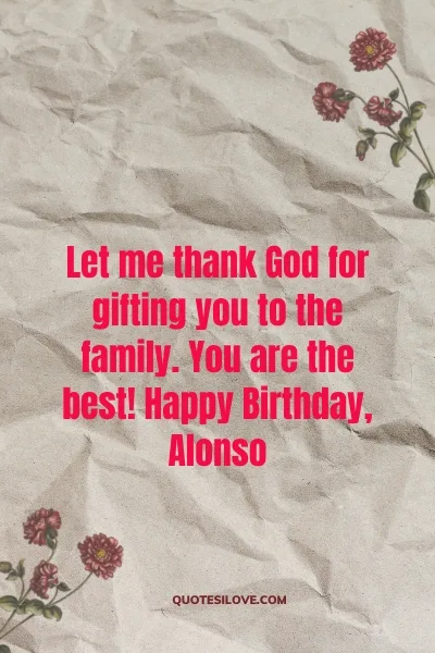 Happy Birthday Alonso Quotes and Wishes Happy Birthday Alonso Quotes and Wishes