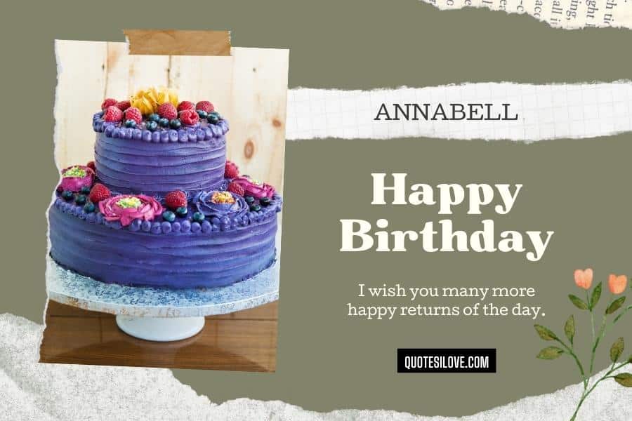 Happy Birthday Annabell Quotes and Wishes