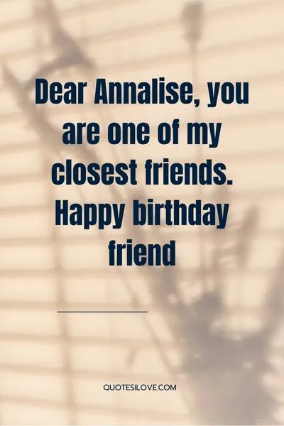 Happy Birthday Annalise Quotes and Wishes Happy Birthday Annalise Quotes and Wishes