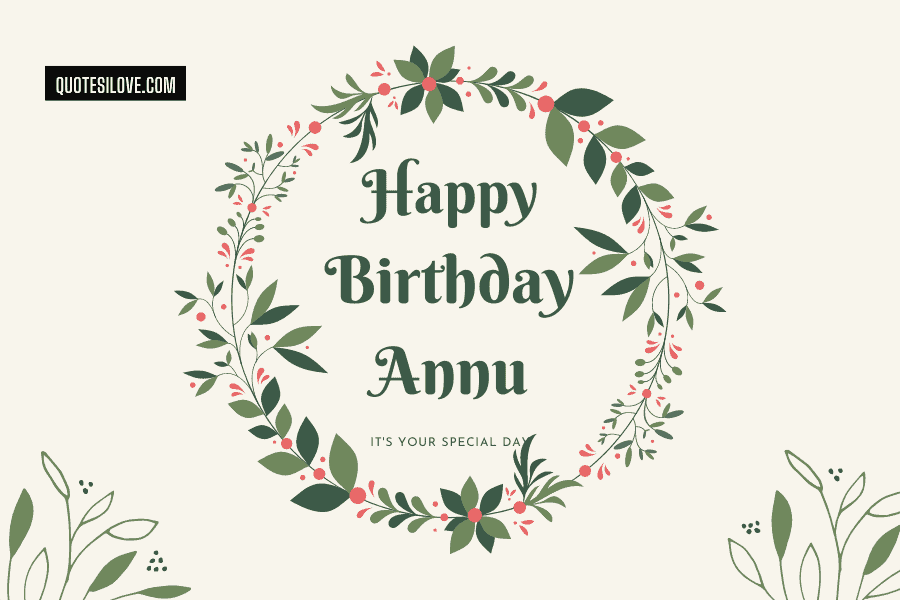 Happy Birthday Annu Wishes and Quotes