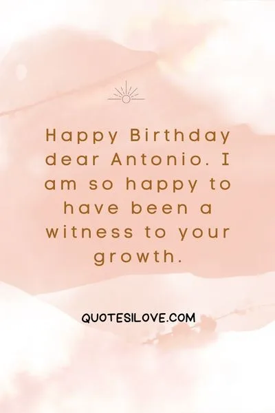 Happy Birthday Antonio Quotes and Wishes