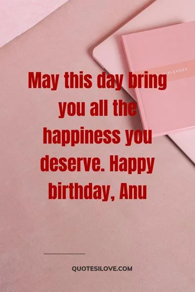 Happy Birthday Anu Wishes and Quotes Happy Birthday Anu Wishes and Quotes