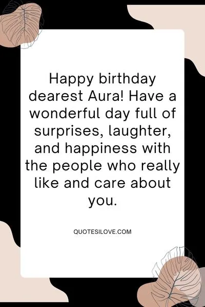 Happy Birthday Aura Quotes and Wishes Happy Birthday Aura Quotes and Wishes