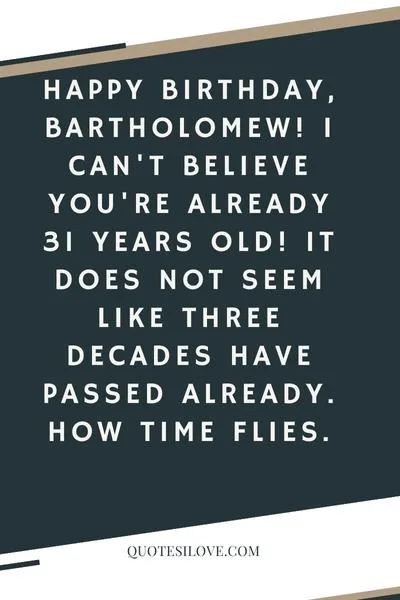 Happy Birthday Bartholomew Quotes and Wishes Happy Birthday Bartholomew Quotes and Wishes