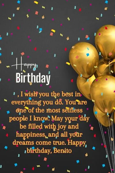 Happy Birthday Benito Quotes and Wishes