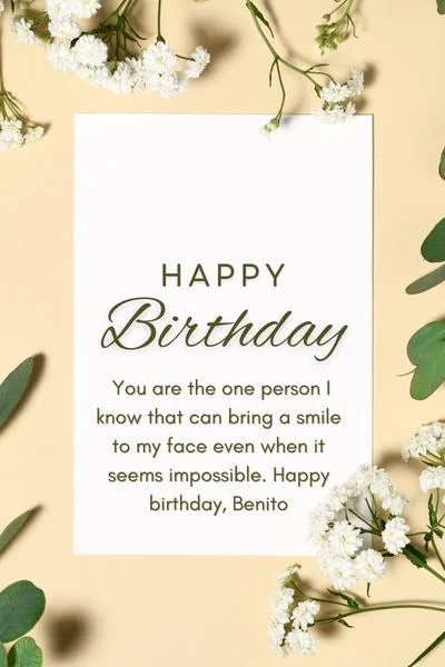 Happy Birthday Benito Quotes and Wishes