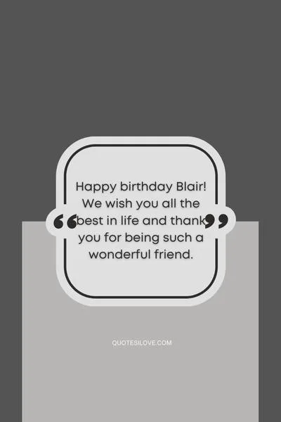 Happy Birthday Blair Quotes and Wishes Happy Birthday Blair Quotes and Wishes