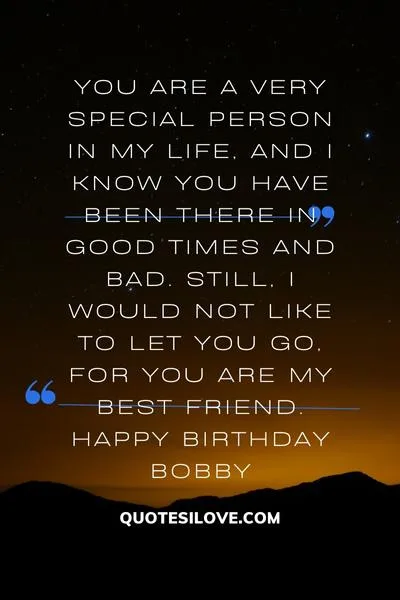 Happy Birthday Bobby Quotes and Wishes