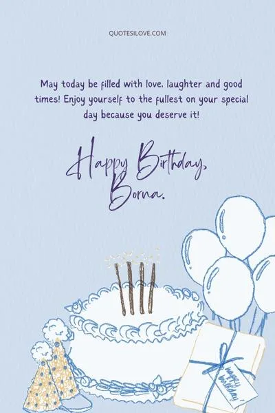 Happy Birthday Borna Quotes and Wishes