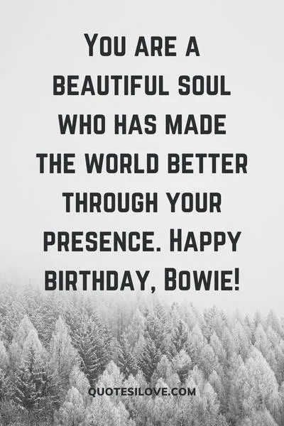 Happy Birthday Bowie Quotes and Wishes Happy Birthday Bowie Quotes and Wishes