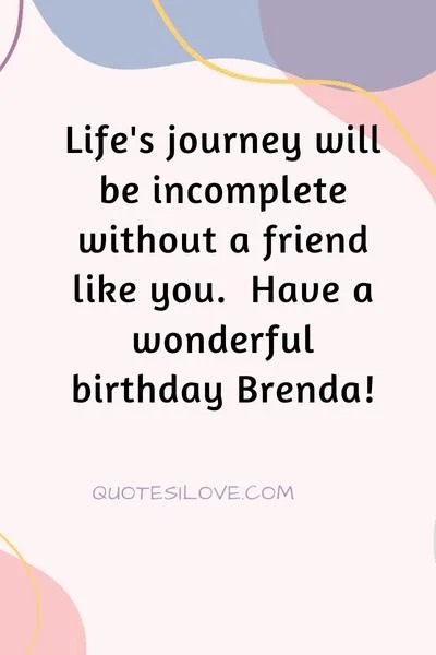 Happy Birthday Brenda Quotes and Wishes
