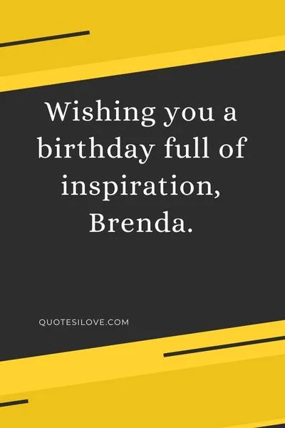 Happy Birthday Brenda Quotes and Wishes