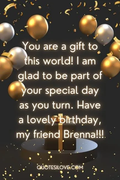 Happy Birthday Brenna Quotes and Wishes Happy Birthday Brenna Quotes and Wishes