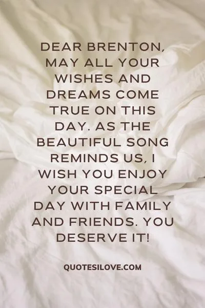 Happy Birthday Brenton Quotes and Wishes Happy Birthday Brenton Quotes and Wishes