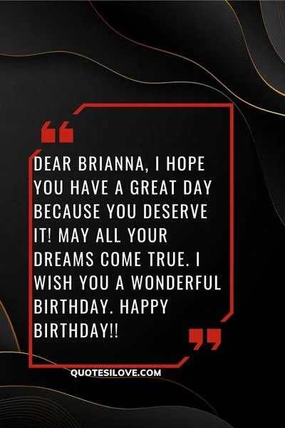 Happy Birthday Brianna Quotes and Wishes
