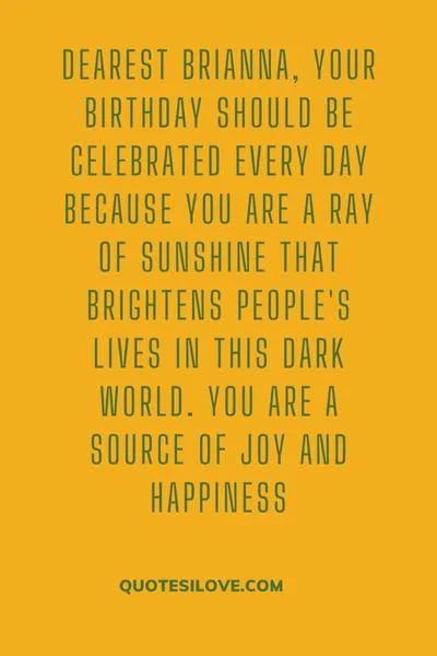 Happy Birthday Brianna Quotes and Wishes