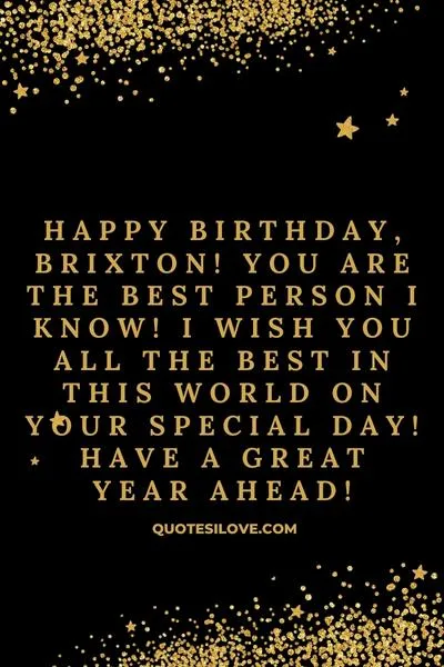 Happy Birthday Brixton Quotes and Wishes Happy Birthday Brixton Quotes and Wishes