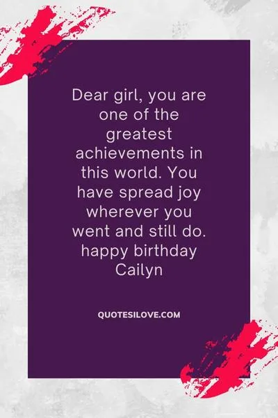 Happy Birthday Cailyn Quotes and Wishes Happy Birthday Cailyn Quotes and Wishes