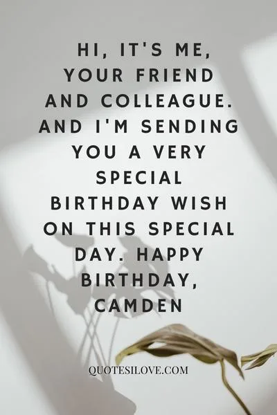 Happy Birthday Camden Quotes and Wishes Happy Birthday Camden Quotes and Wishes