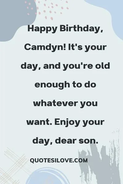 Happy Birthday Camdyn Quotes and Wishes Happy Birthday Camdyn Quotes and Wishes