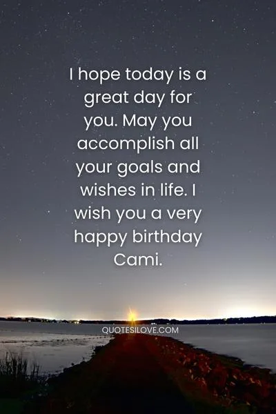Happy Birthday Cami Quotes and Wishes