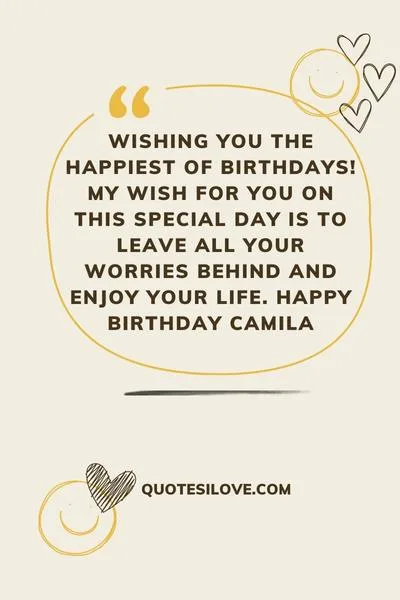 Happy Birthday Camila Quotes and Wishes