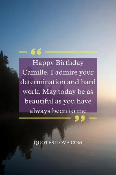 Happy Birthday Camille Quotes and Wishes
