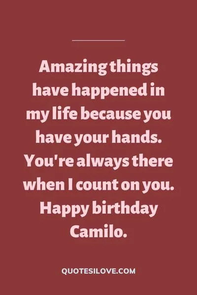 Happy Birthday Camilo Quotes and Wishes Happy Birthday Camilo Quotes and Wishes