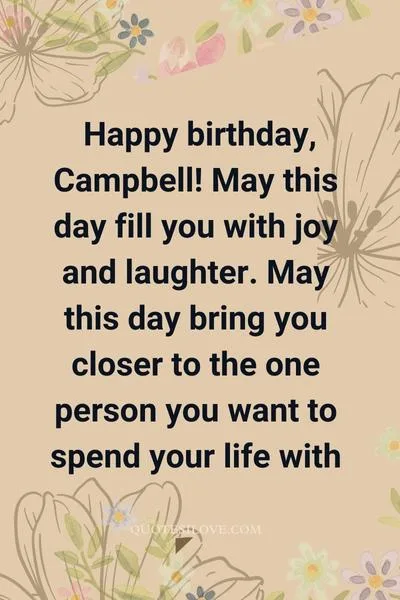 Happy Birthday Campbell Quotes and Wishes Happy Birthday Campbell Quotes and Wishes