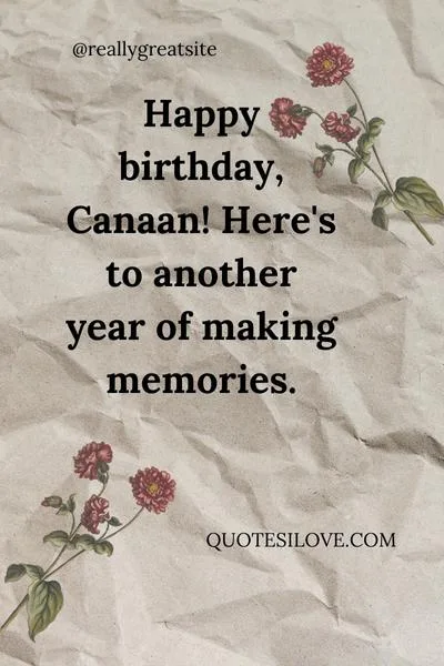 Happy Birthday Canaan Quotes and Wishes Happy Birthday Canaan Quotes and Wishes