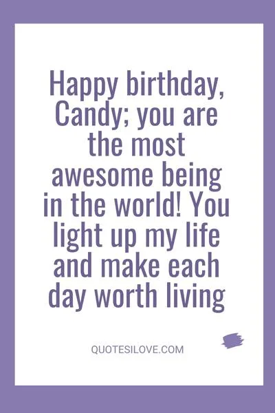 Happy Birthday Candy Quotes and Wishes Happy Birthday Candy Quotes and Wishes